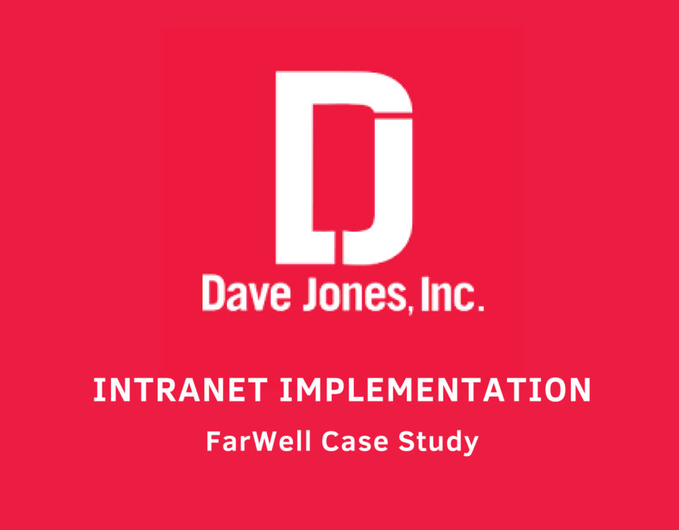 Dave Jones Intranet Implementation FarWell Case Study