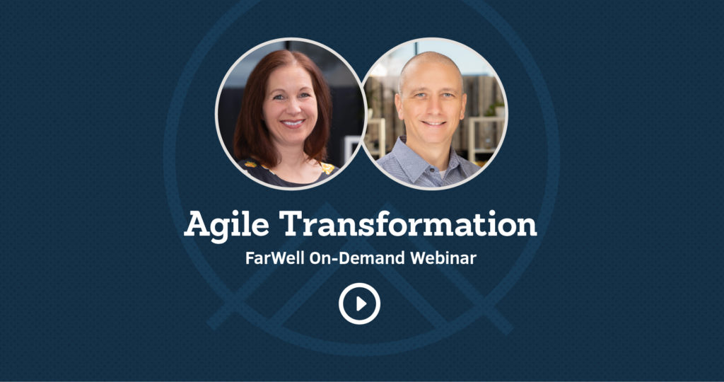 Agile Transformation FarWell On-Demand Webinar